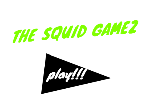the squid gamez