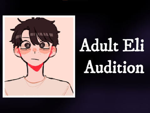  ~Static Voices Auditions! || Adult Eli Audition