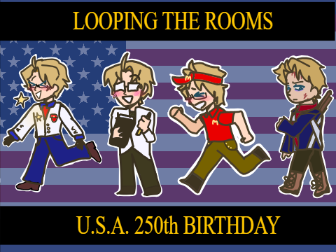 Looping The Rooms - America {COMPLETED} ❀