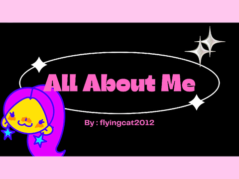 ALL ABOUT ME