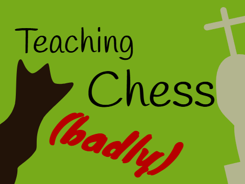 Teaching Chess (badly) || Animation