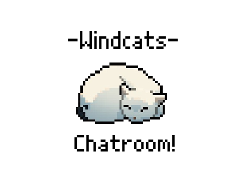 -Windcat-'s Chatroom