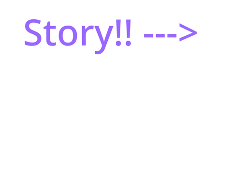 Story!!
