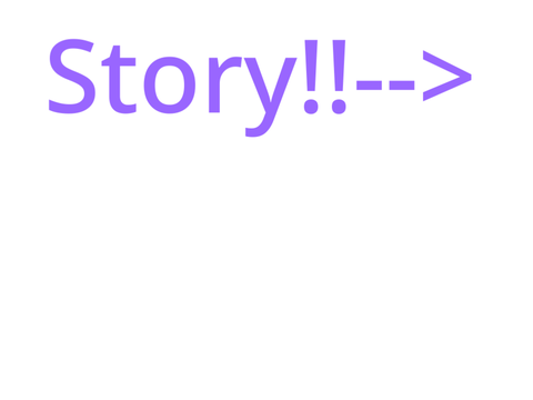 Story!!