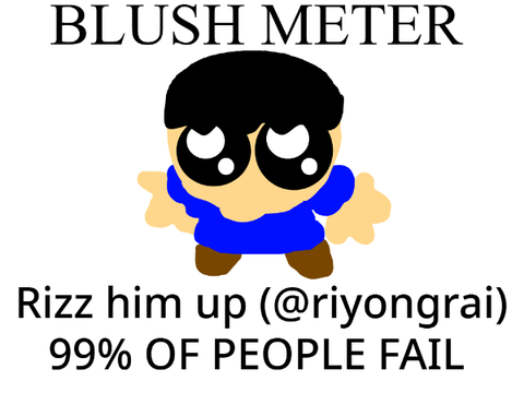 Blush Meter meme thingy