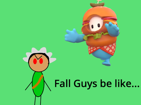 Fall Guys be like...