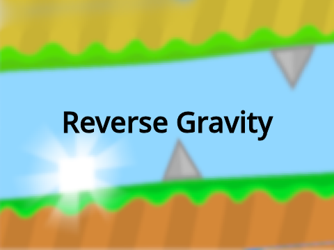 Reverse Gravity