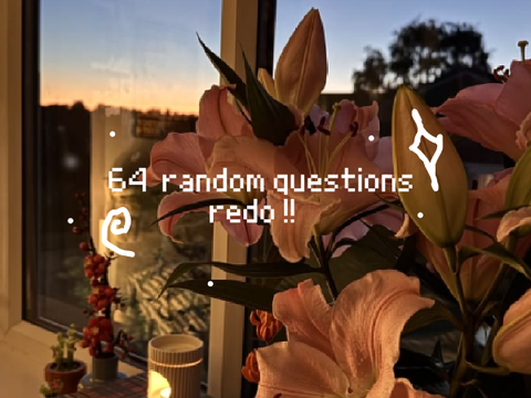 ꧁ 64 random questions redo !! ꧂