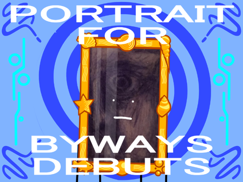 PORTRAIT FOR BYWAYS DEBUTS