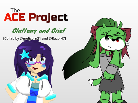The ACE Project: Gluttony and Grief [3] 