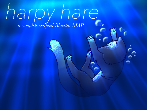 HARPY HARE - A COMPLETE BLUESTAR MAP