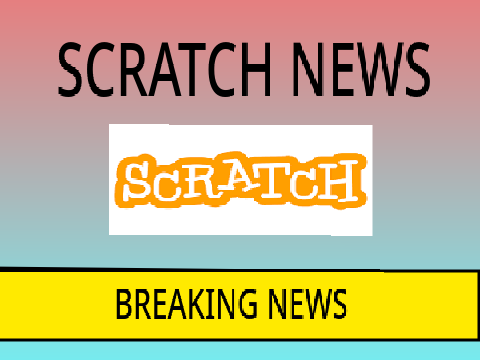 SCRATCH NEWS