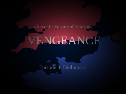 Vengeance - AFOE Episode 3: Diplomacy