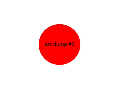 ART DUMP #5!!!