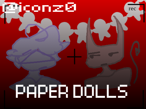 Paper Dolls - FT: Fatal and User - @iconz0