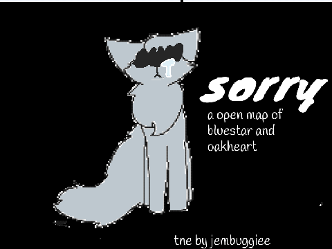 Sorry - a Bluestar and Oakheart MAP [SCRIPTED] remix
