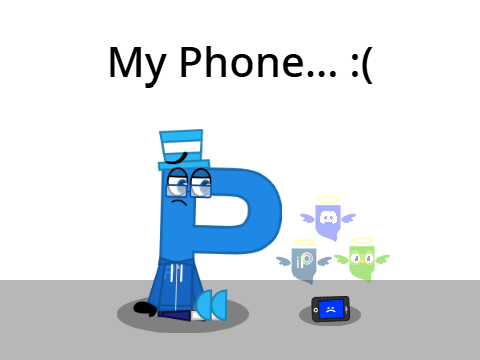 My Phone… :(