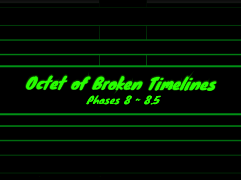 [~Octet of Broken Timelines Act 2~] (7)