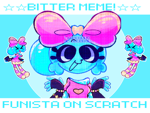 •☆°||Bitter!|| Dandy's World Meme (ft poppy)||°☆•