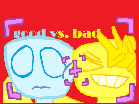 Good vs. Bad