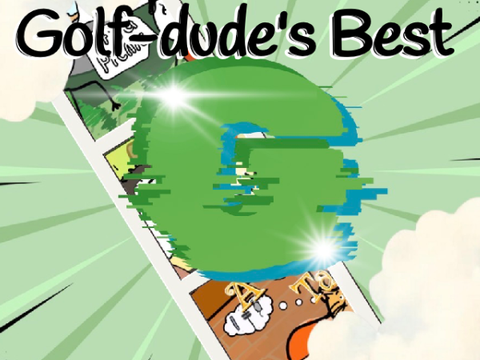 Golf dude's Best