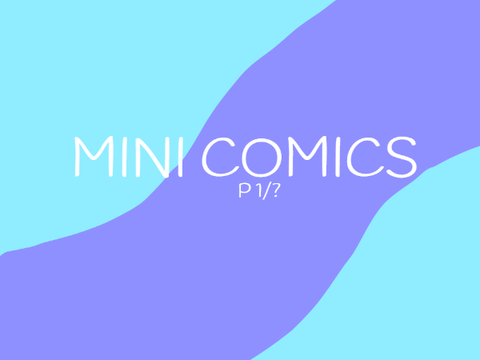 Mini Comics Part - 1