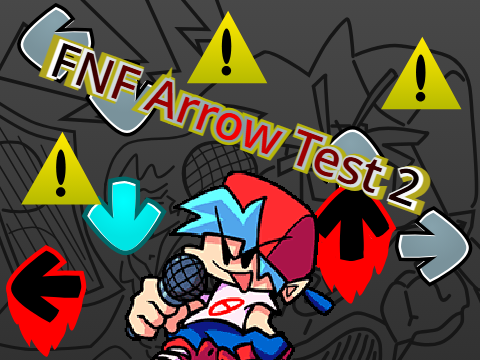 FNF Arrow Test 2 But Better (2026 VERSION)