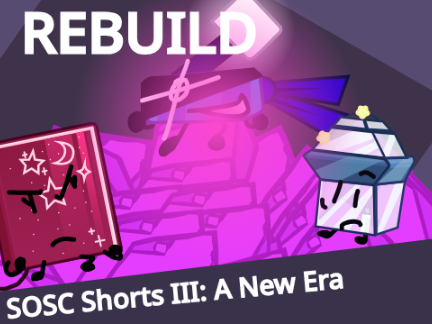 SOSC Shorts III: A New Era 11c: Rebuild
