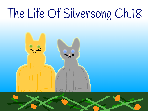 The Life Of Silversong Ch.18