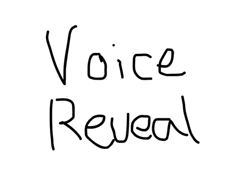 Voice reveal 