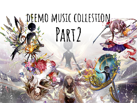 deemo 曲集 Part2