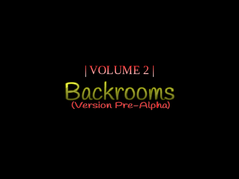 BACKROOMS (Version Pre-Alpha) OST - Day 0 | VOL 2
