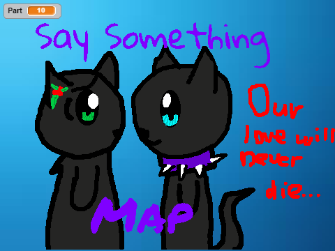 Say Something M.A.P! Scourge And Hollyleaf