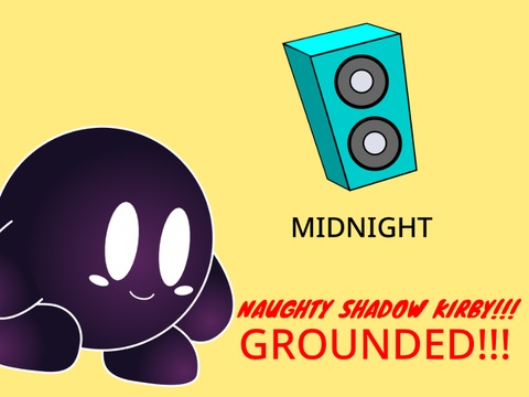 Shadow Kirby blasts music at midnight and gets grounded