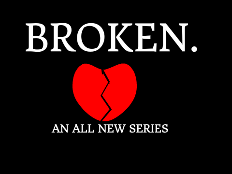 Broken - About