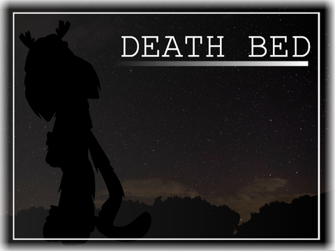 - DEATH BED - || A Short AMV ||