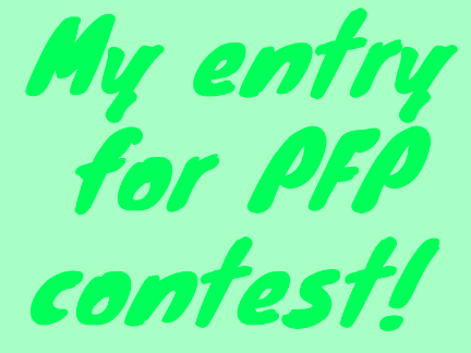 PFP Competition submission(for xXMakkaPakkaXx)