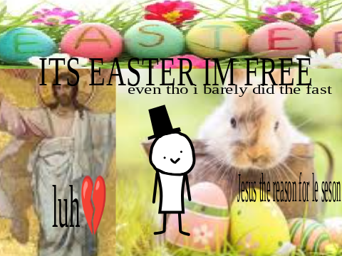 ITS EASTER