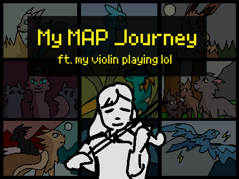 My MAP Journey [ft. my violin playing]