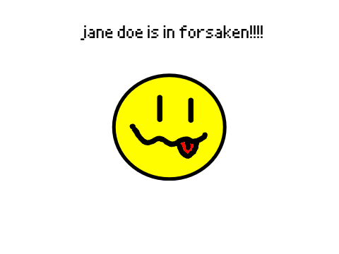 jane doe!!!! (rushed)