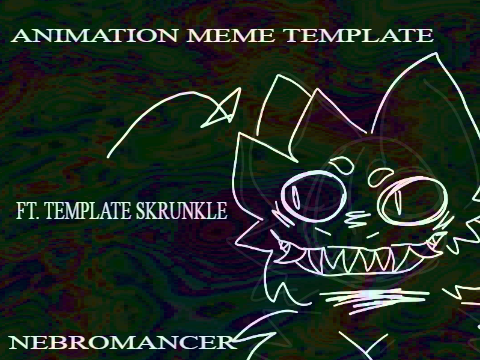 Nebromancer Animation Meme Template