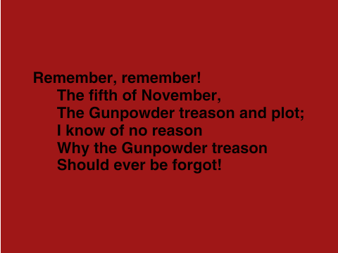 Remember Remember, the fith of November