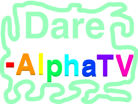 Dare -AlphaTV