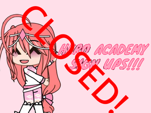 ~ Hero Academy Sign Ups! ~ (CLOSED!)