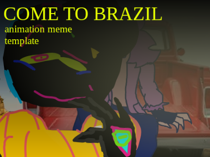 COME TO BRAZIL ✶ Collab