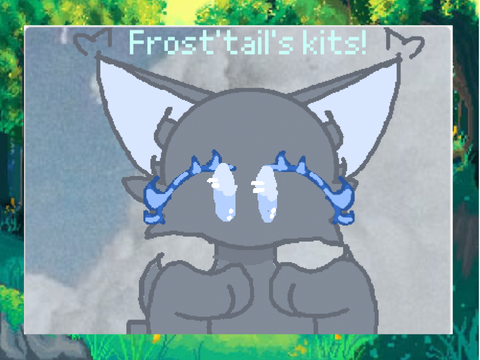 Frost’tail’s kits! (OPEN)
