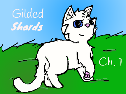 Gilded Shards ~ Chapter 1