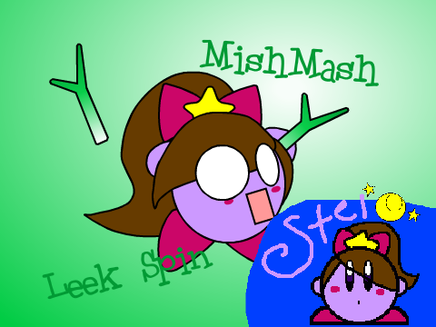 MishMash Does a Leek Spin