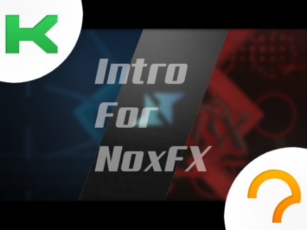 intro for NoxFX w/-KiwiFX-