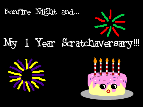 1 YEAR SCRATCHAVERSARY